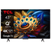TCL 43"C655 4K QLED TVMotion Clarity 120HZ Google TVHDMI 2.1; 2.0 ONKYO Dolby Atmos