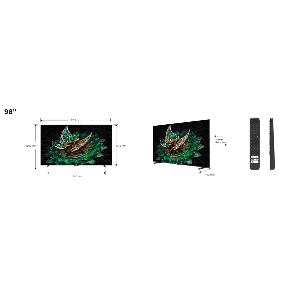 TCL 98"C765 QD-Mini LED 4K TVHDR 2400 nits; QLED PRO;ONKYO 2.1ch; 144Hz VRR; Google TV